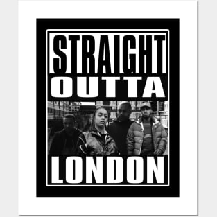 Straight Outta London (Version 1) Posters and Art